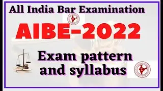 AIBE-2022 SYLLABUS AND PATTERN OF EXAM FULL INFORMATION.