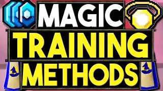 Best Magic Training Methods In OSRS (Fast XP/Money Making)