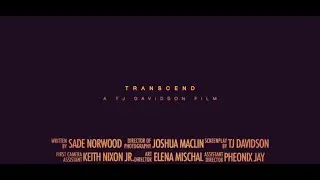 Transcend Trailer 2021 (Andrew KoGolenok, Colby Muhammad, Chadwick Davilsaint, Hannah Thomas)