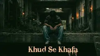 Khud Se Khafa - Memiixyz | Official Audio | Heart Touching Emo Rap | Hindi Rap Song | Desi hip hop