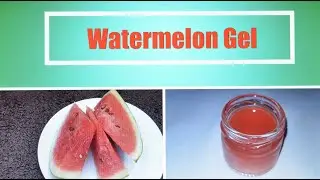 Watermelon Face Gel/ Watermelon Gel for Glowing Skin/ Homemade Gel