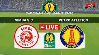🔴LIVE | Simba S.C. vs Petro de Luanda - CAF Champions League 2025/26 | Video Game Simulation