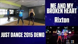Just Dance 2015 - Me and My Broken Heart - Exclusive demo! [UK]
