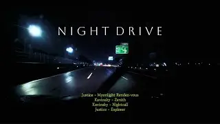 [𝒑𝒍𝒂𝒚𝒍𝒊𝒔𝒕] N i g h t D r i v e   [4K]