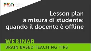 Lesson Plan a misura di student: quando il docente &egrave; offline