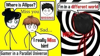 When a Gamer goes to a Parallel Universe