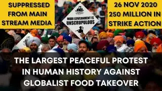 IWWH Ep 14: World's Largest Protest in Human History in India Over the Global Food Takeover
