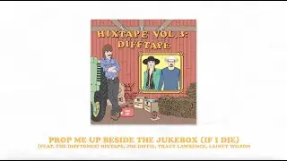HIXTAPE & Joe Diffie - Prop Me Up Beside The Jukebox (If I Die) (Tracy Lawrence, Lainey Wilson)