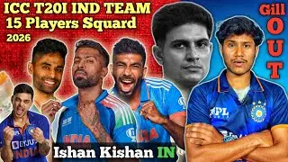IND Team squad For T20 World Cup 2026 | Dangerous 15 😨 Ishan Kishan back and Gill Out 😱 Unbelievable