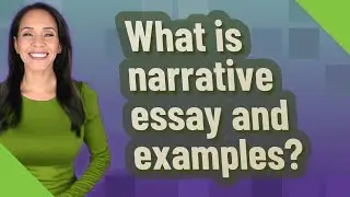 What is narrative essay and examples?