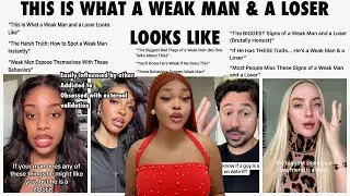 THE Biggest signs Of a Weak Man & A Loser 😱.&rdquo;This Is What A Weak Man & A Loser Looks Like&rdquo;🤦&zwj;♀️💔