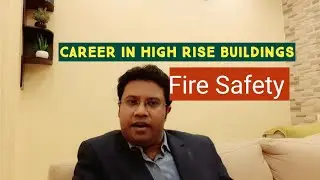 Career in High Rise Buildings|Fire Safety Jobs