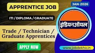 IOCL Trade / Technician / Graduate Apprentices Job Recruitment @jobdekho123