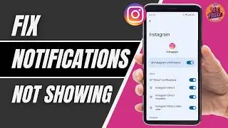 How To Fix Instagram Notifications Not Showing 2026 | Instagram Notification Problem