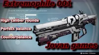 destiny extremophile 001god roll pvp