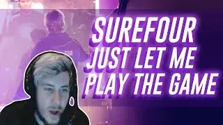 Just let me play the game! | Surefour Highlights #67