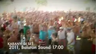 Karanyi @ Balaton Sound 2011 (DJ VIEW)