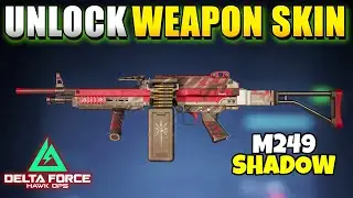Delta Force How to Unlock Weapon Skin (M249 Shadow)