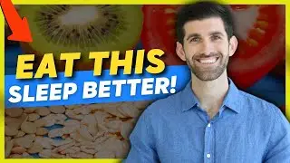 What FOODS Improve SLEEP? | Food for Insomnia and Anxiety | Devin Burke - Sleep Coach