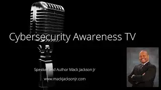 Cybersecurity Awareness TV 08 05 23 R1