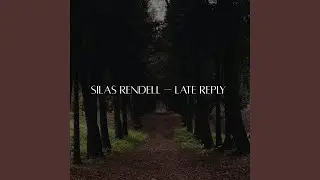 Late Reply