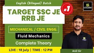 Fluid Mechanics #1 | Civil/Mechanical Engg. | Target SSC JE, RRB JE | Complete Theory | Anil Sir