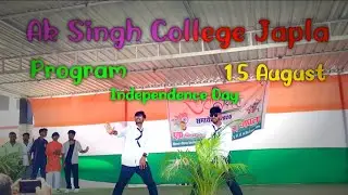 Kala Chashma Vs O O Jaane Jaana Dance ! Ak Singh College Japla ! Program ! 15August IndependenceDay