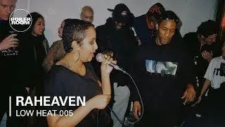 Raheaven | LOW HEAT London 005