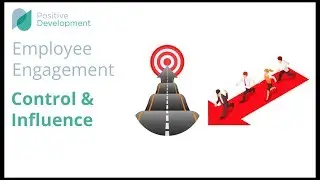 Employee Engagement Ideas | Control & Influence