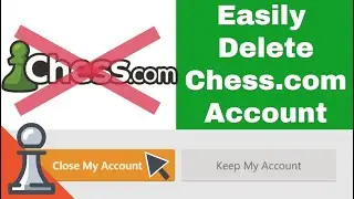 How to Easily Delete a Chess.com Account