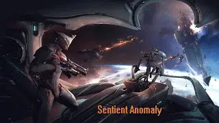WARFRAME - Sentient Anomaly (Veil Proxima)