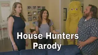 House Hunters Parody