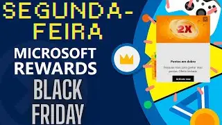 Ainda em dobro a BLACKFRIDAY de Pontos do Microsoft Rewards juntinhos nessa Segunda-Feira!