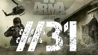 ★ARMA 2: Vanilla Endings - #31★