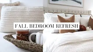 FALL BEDROOM DECORATING IDEAS | FALL BEDROOM REFRESH | FALL DECORATE WITH ME 2022