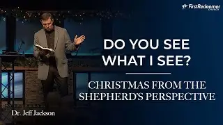 PART 2 | CHRISTMAS STORY FROM THE SHEPHERD'S PERSPECTIVE