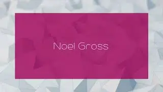 Noel Gross - appearance