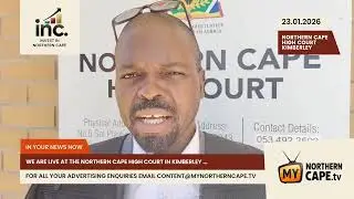IN CASE YOU MISSED IT | Northern Cape High Court, Kimberley - Friday, 23 January 2026 