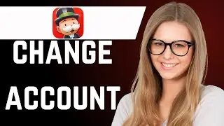 How to Change Account on Monopoly GO