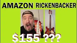 Amazon Rickenbacker за 155 долларов? Или клон IYV Rick?