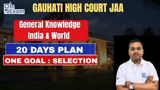20 DAYS Advanced Plan for Gauhati High Court JAA | General Knowledge- 1