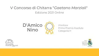 D'Amico Nino - Categoria H - V Concorso di Chitarra Gaetano Marziali