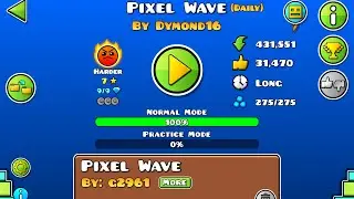 Level PIXEL WAVE - Geometry Dash 2.2 (Level 100% COMPLETE)