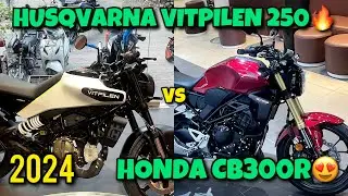 New 2024 HUSQVARNA VITPILEN 250 vs HONDA CB 300R🔥Know Which is Better!😍Complete information.