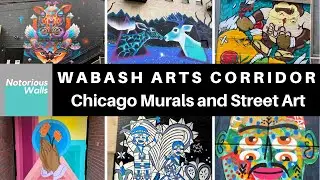 Wabash Arts Corridor: Chicago Murals and Street Art