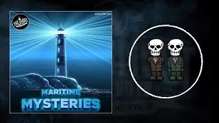 Maritime Mysteries | The Ghost Story Guys