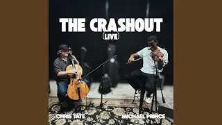 The Crashout (feat. Chris Tate) (Live)