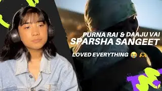 Loved Everything 😭🫶| Purna Rai & Dajubhaiharu - Sparsha Sangeet | Reaction Video #265mission