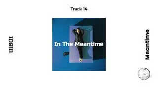 릴보이 (lIlBOI) - In The Meantime [Official Audio]