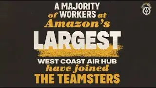 Teamsters Take On Amazon: KSBD